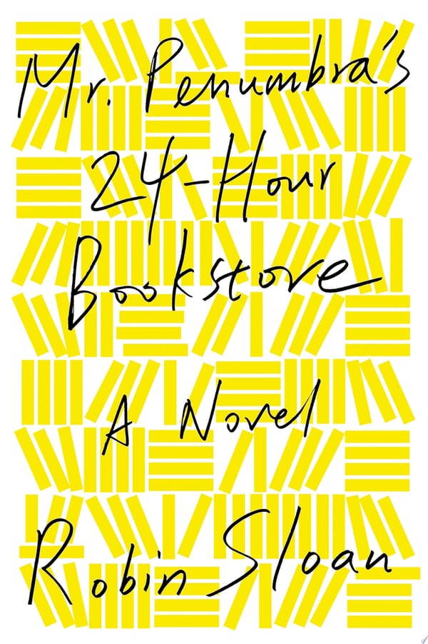 Mr. Penumbra''s 24-Hour Bookstore (Mr. Penumbra''s 24-Hour Bookstore, #1)