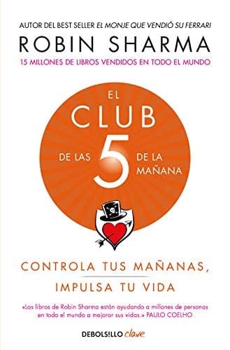 The 5 AM Club: Own Your Morning. Elevate Your Life