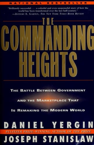 The Commanding Heights: The Battle for the World Economy
